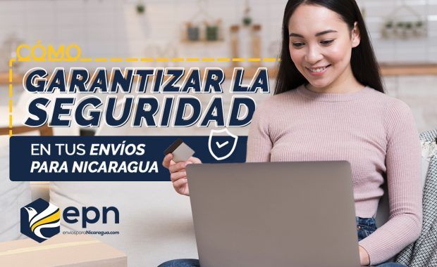 Cómo Garantizar la Seguridad en Tus Envíos Para Nicaragua